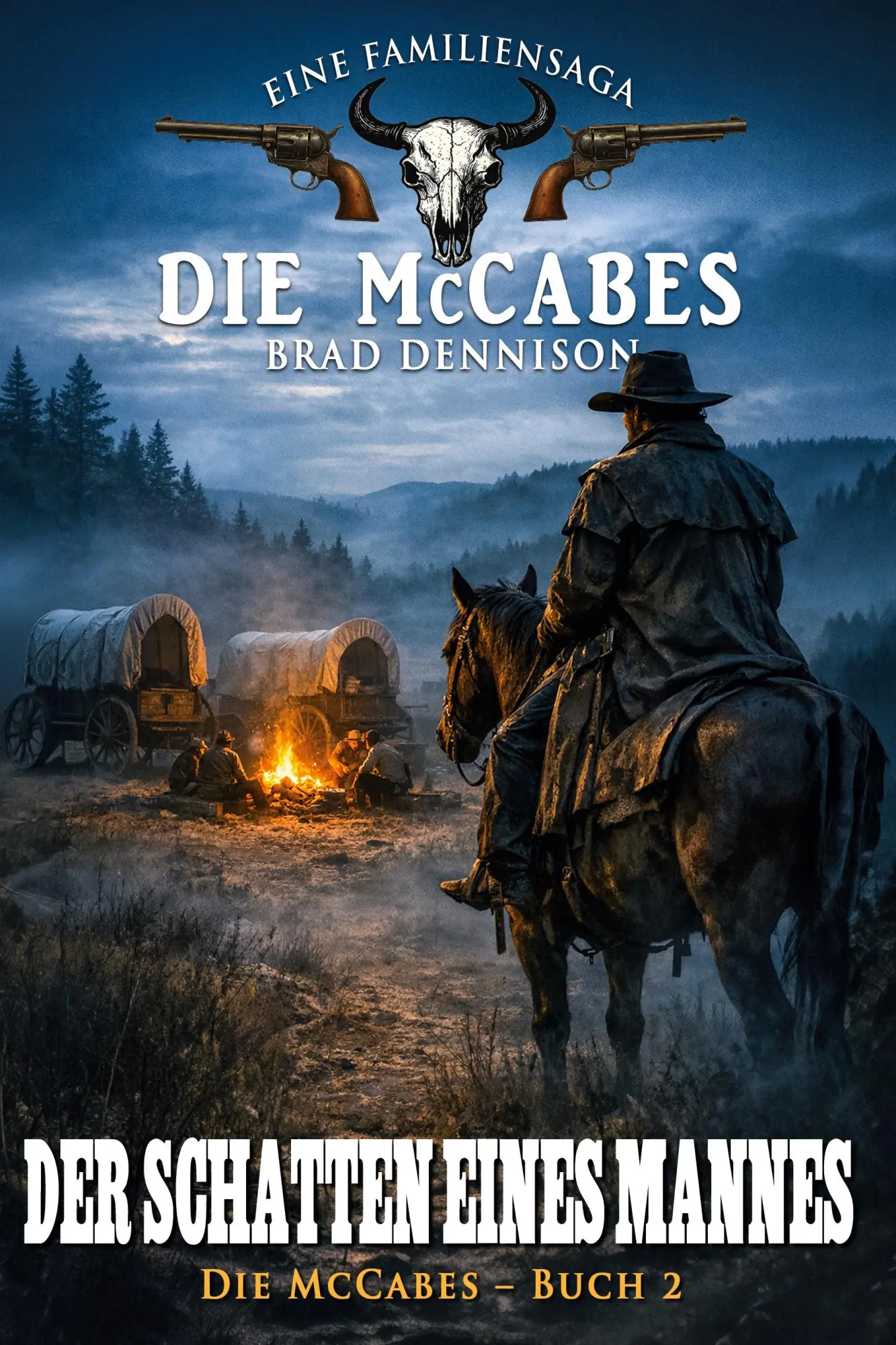 Cover: 9783964038388 | Die McCabes - Buch 2 | Der Schatten eines Mannes | Brad Dennison