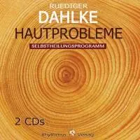 Cover: 4036067318488 | Hautprobleme | Rüdiger Dahlke | Audio-CD | 2 Audio-CDs | Deutsch