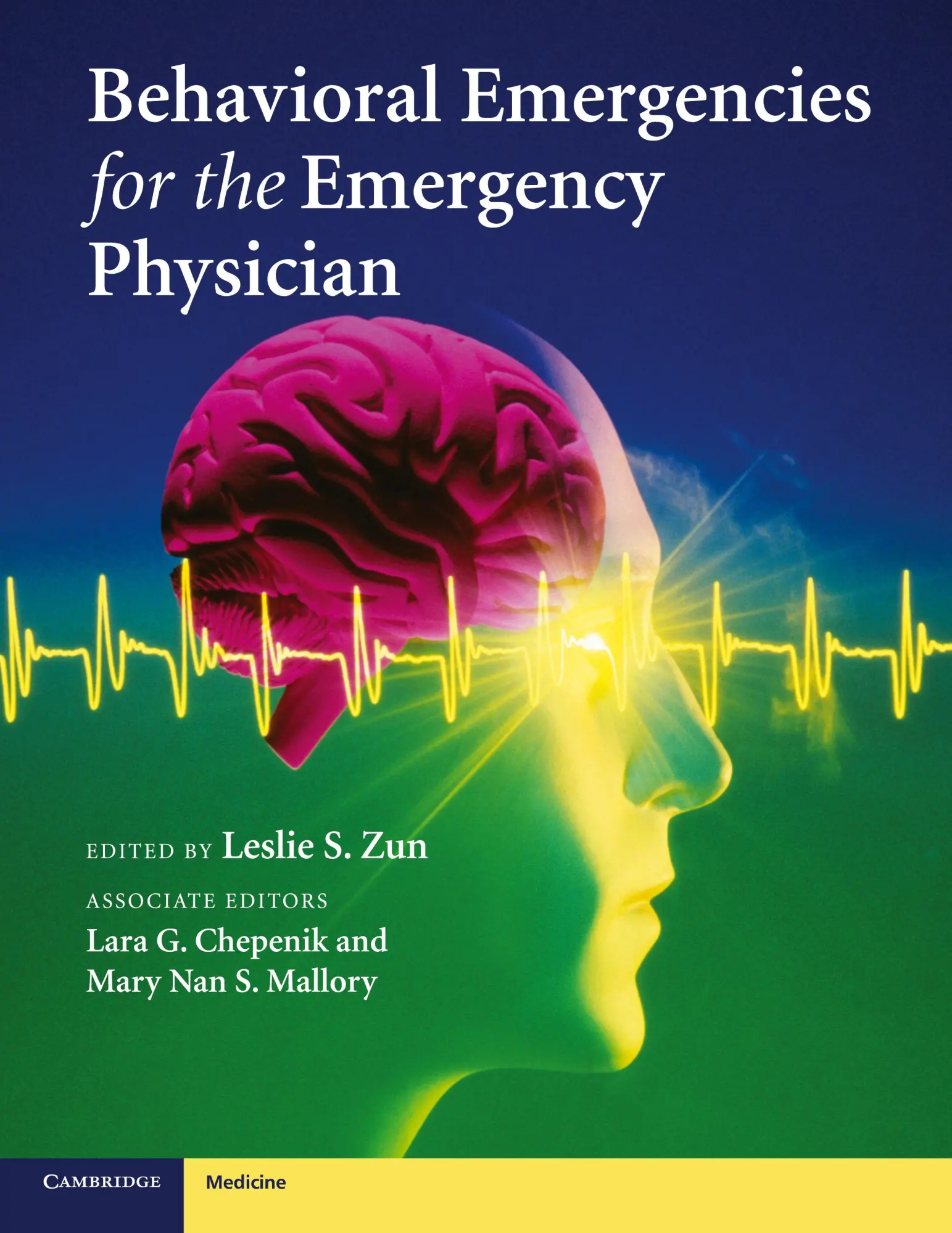 Cover: 9781107018488 | Behavioral Emergencies for the Emergency Physician | Zun (u. a.)