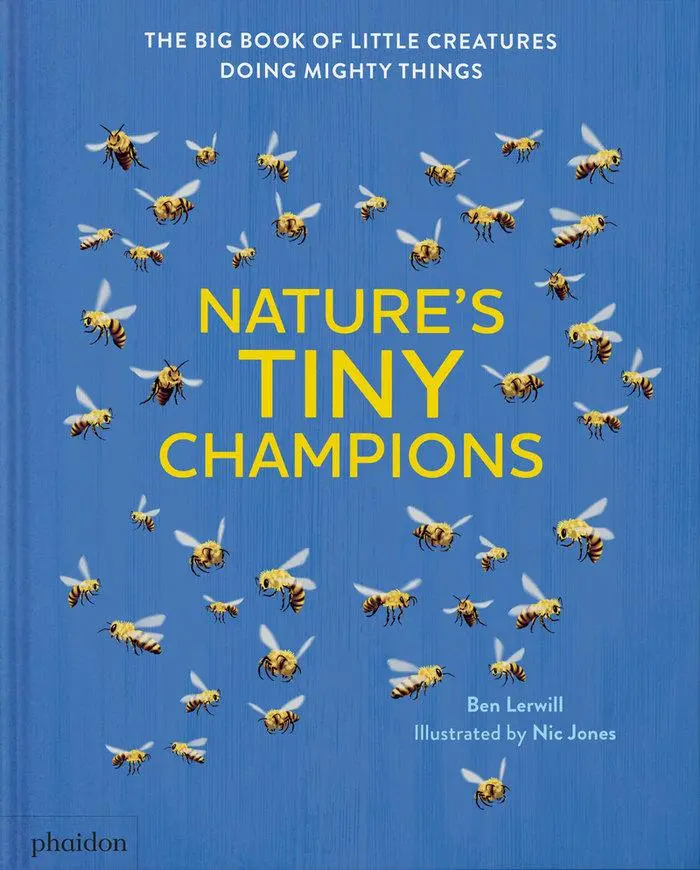 Cover: 9781838668488 | Nature's Tiny Champions | Ben Lerwill | Buch | 48 S. | Englisch | 2025