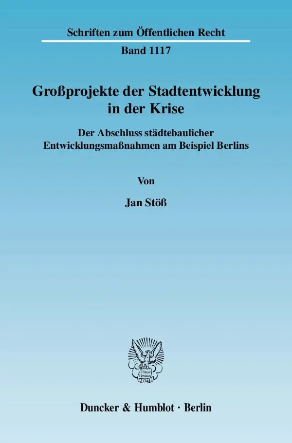 Cover: 9783428128488 | Großprojekte der Stadtentwicklung in der Krise. | Jan Stöß | Buch