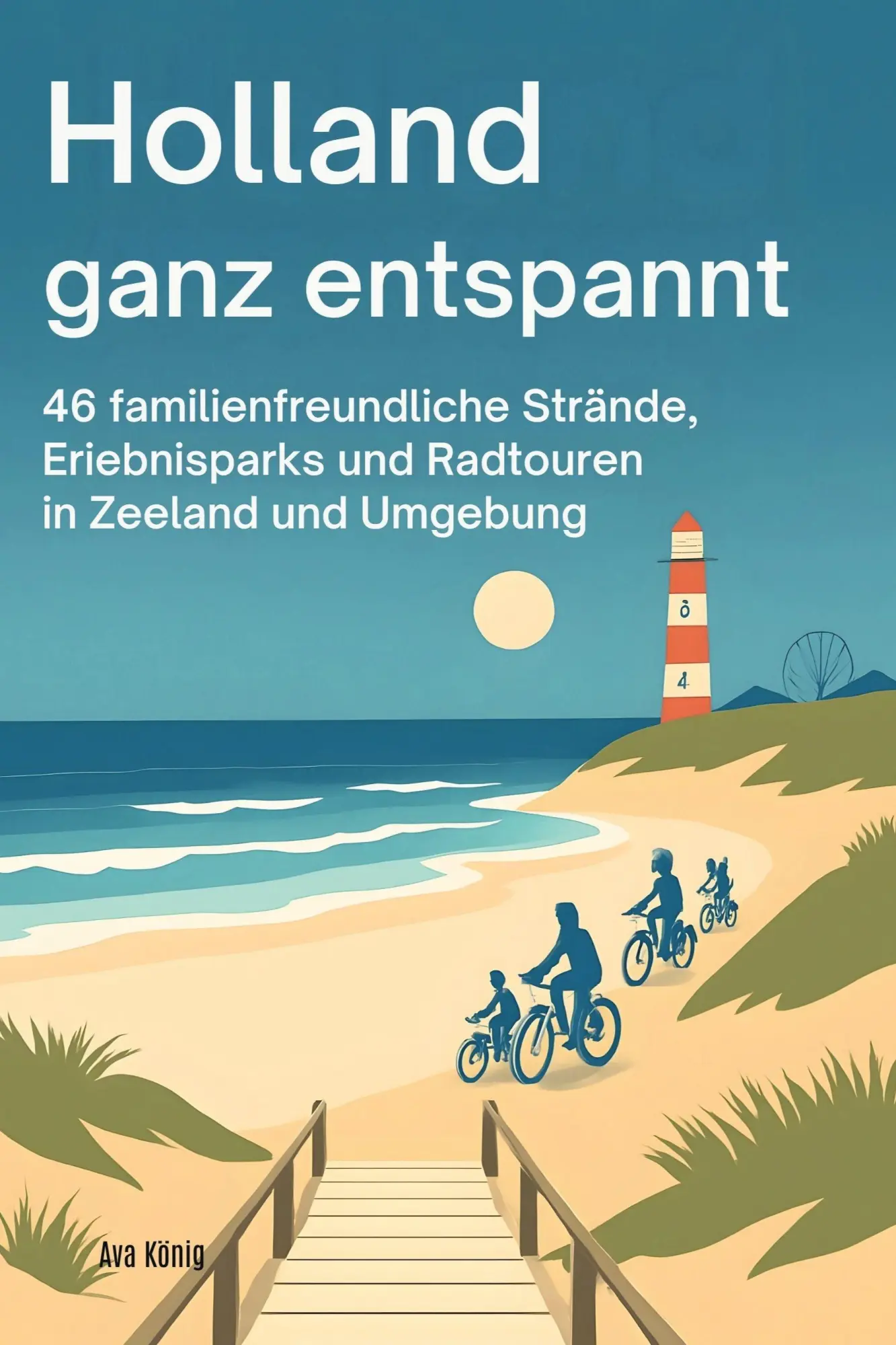 Cover: 9783695368488 | Holland ganz entspannt | Ava König | Taschenbuch | 98 S. | Deutsch