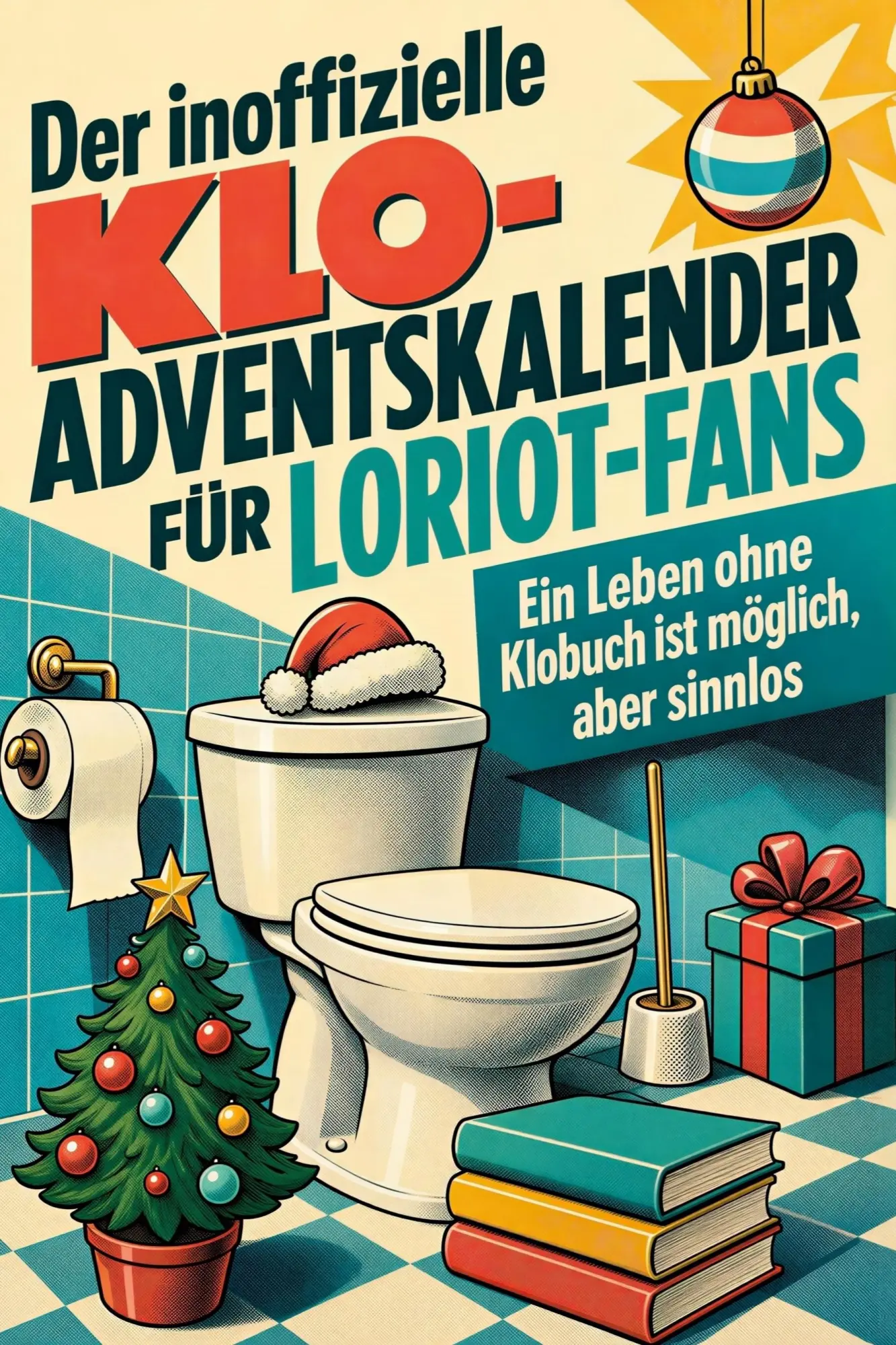 Cover: 9783696118488 | Der inoffizielle Klo-Adventskalender für Loriot-Fans | Scholz | Buch
