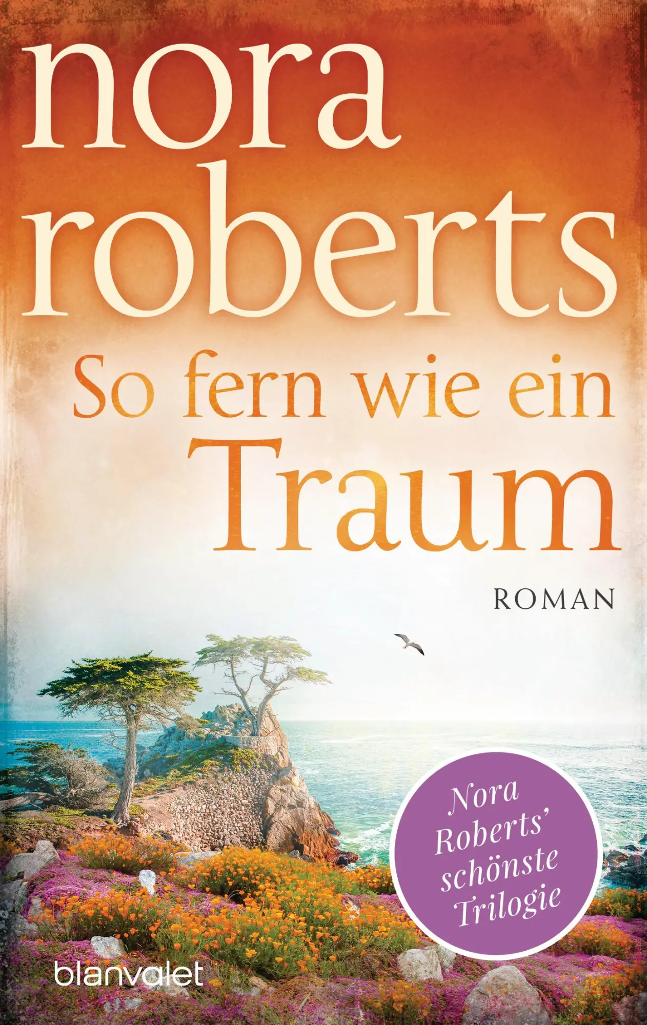 Cover: 9783734108488 | So fern wie ein Traum | Nora Roberts | Taschenbuch | 448 S. | Deutsch