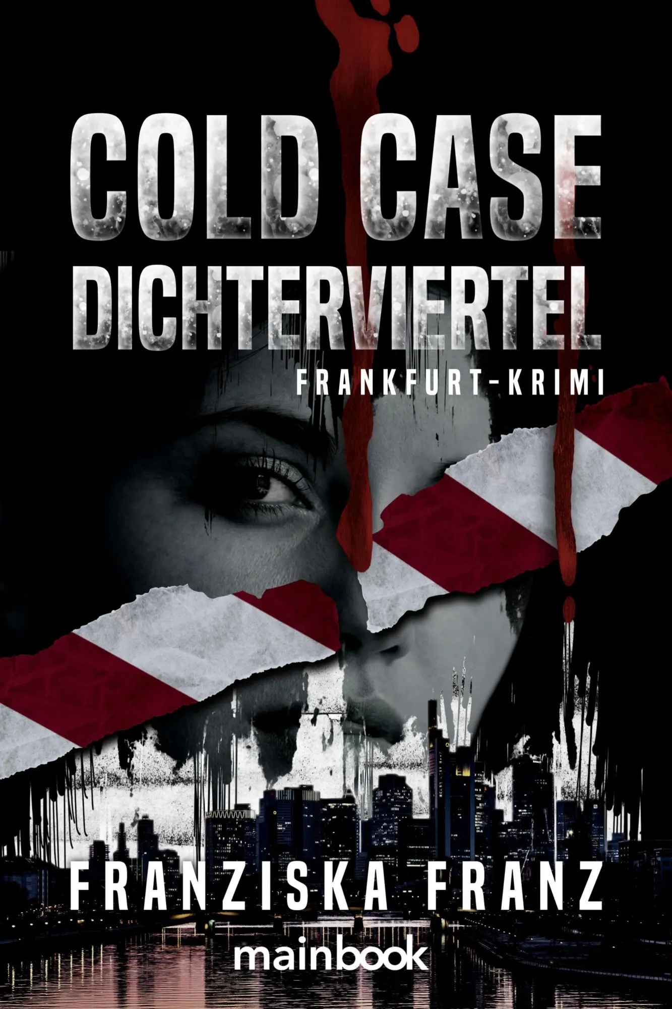 Cover: 9783911008488 | Cold Case Dichterviertel | Frankfurt-Krimi | Franziska Franz | Buch