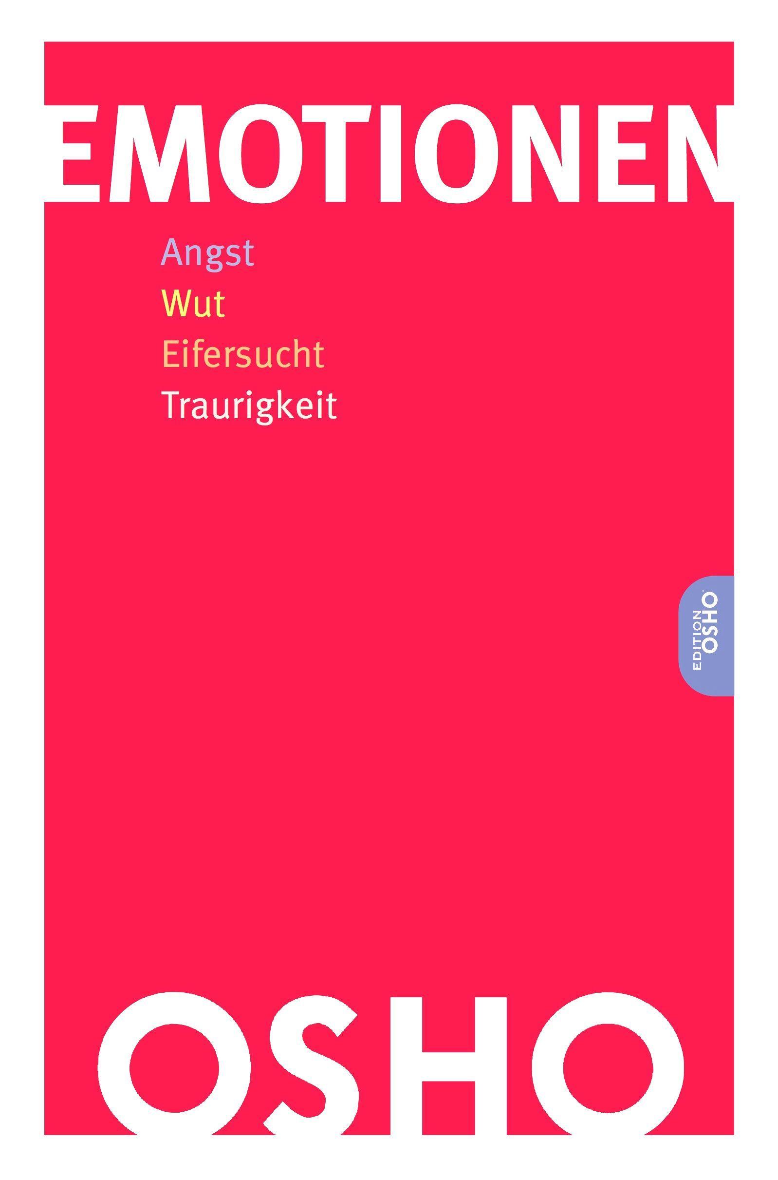 Cover: 9783947508488 | Emotionen | Angst, Wut, Eifersucht, Traurigkeit | Osho | Taschenbuch