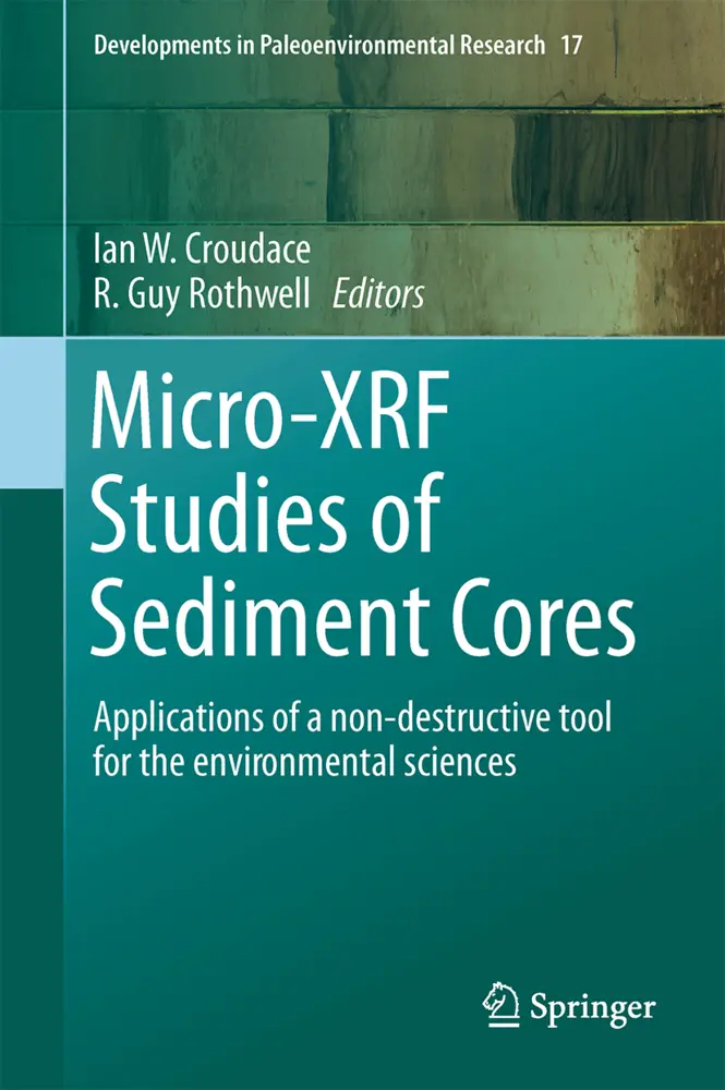 Cover: 9789401798488 | Micro-XRF Studies of Sediment Cores | R. Guy Rothwell (u. a.) | Buch
