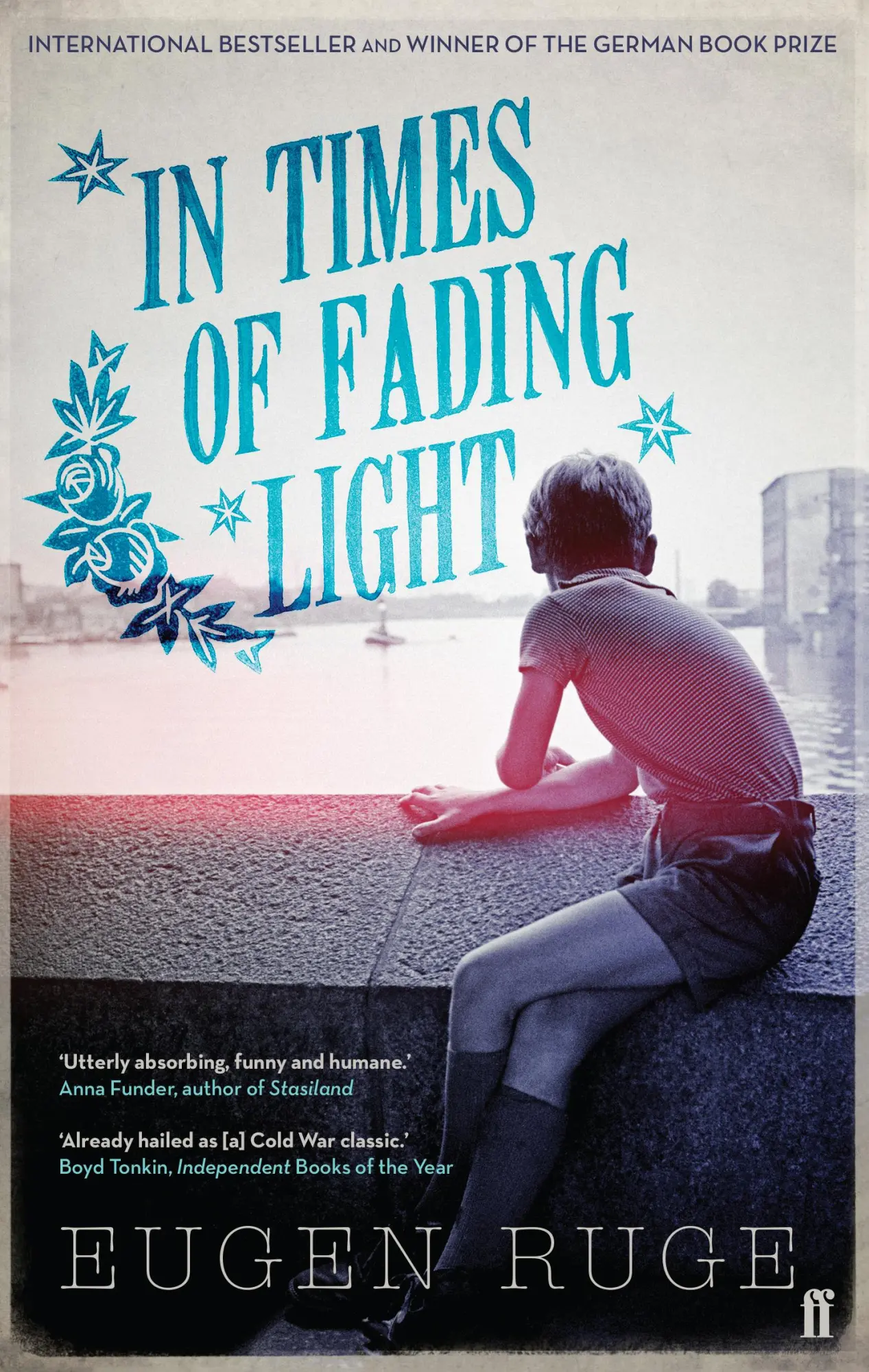 Cover: 9780571288588 | In Times of Fading Light | The Story of a Family | Eugen Ruge | Buch