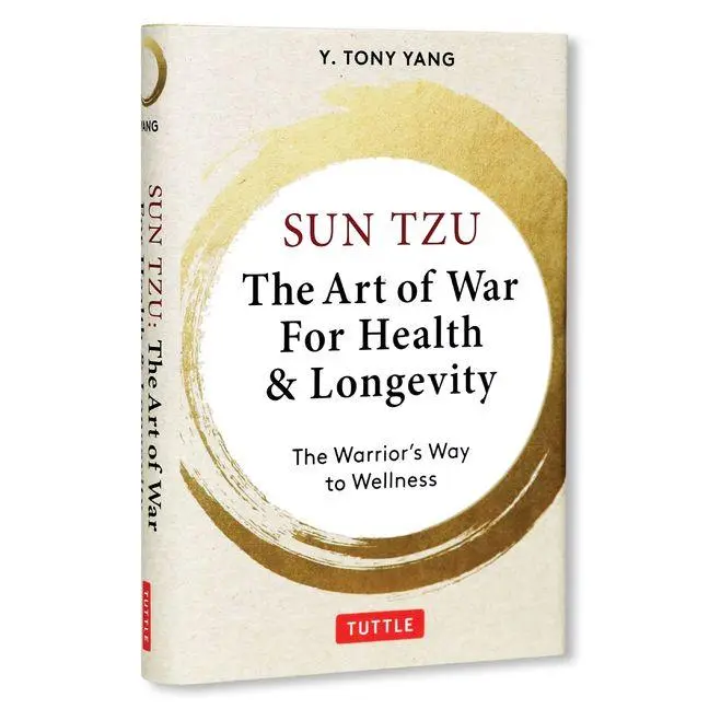 Cover: 9780804858588 | Sun Tzu: The Art of War for Health &amp; Longevity | Y. Tony Yang | Buch