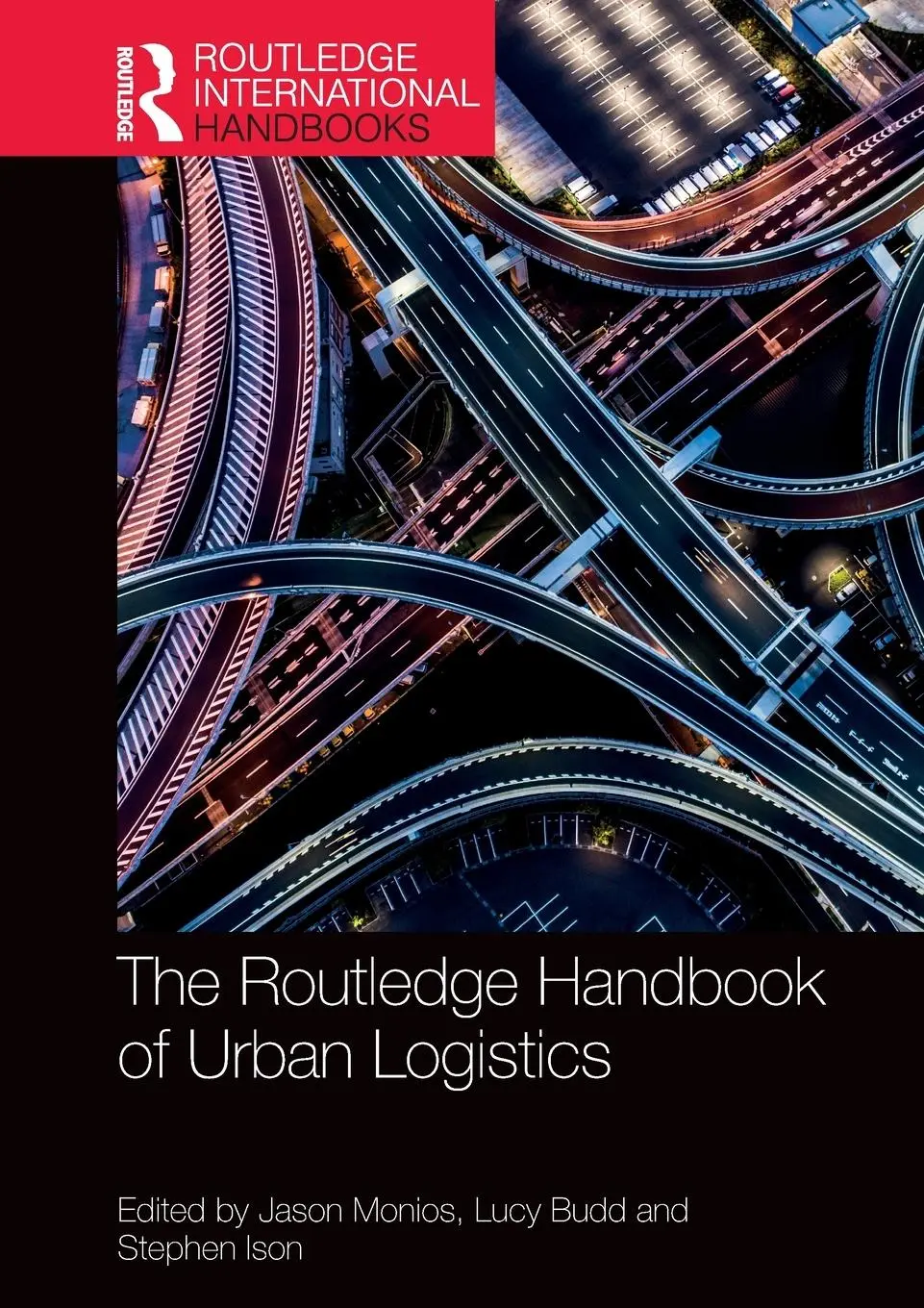 Cover: 9781032148588 | The Routledge Handbook of Urban Logistics | Jason Monios (u. a.)