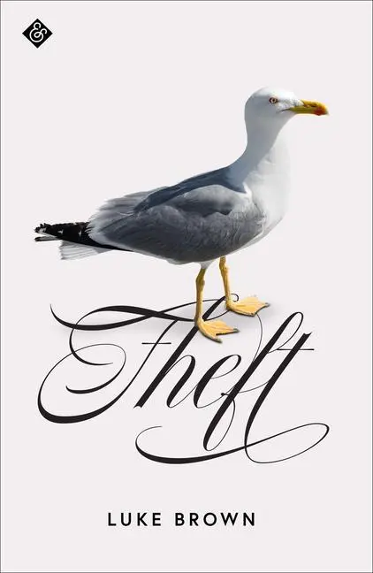 Cover: 9781911508588 | Theft | Luke Brown | Taschenbuch | Kartoniert / Broschiert | Englisch