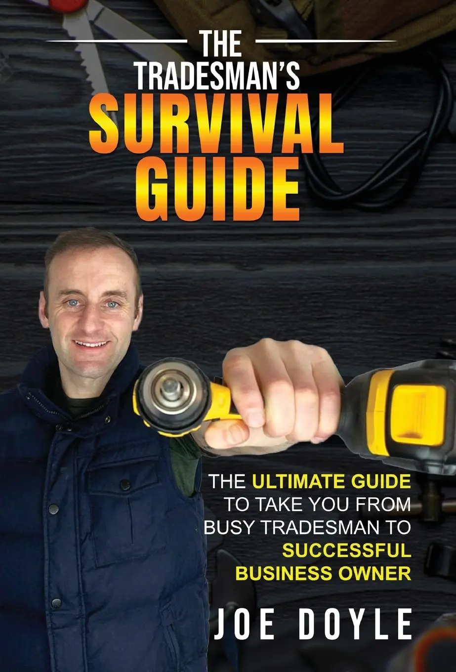 Cover: 9781913108588 | The Tradesman's Survival Guide | Joe Doyle | Buch | Englisch | 2022