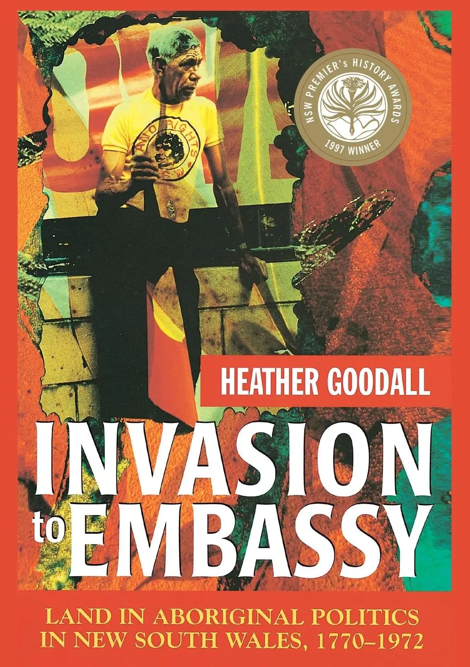 Cover: 9781920898588 | Invasion to Embassy | Heather Goodall | Taschenbuch | Englisch | 2008