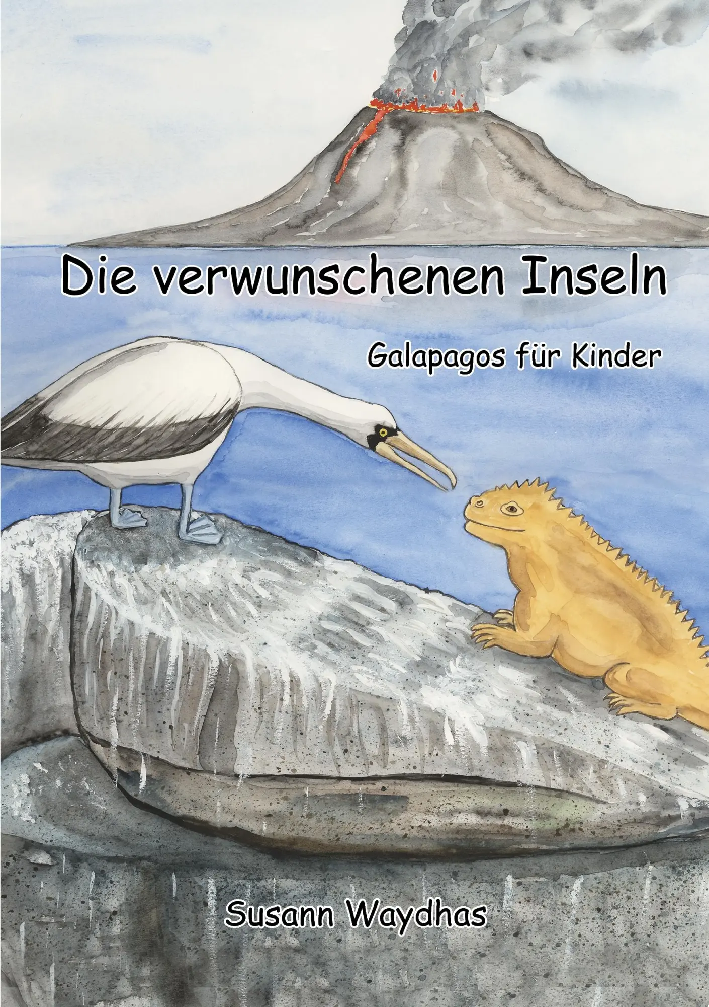 Cover: 9783837088588 | Die verwunschenen Inseln | Galapagos für Kinder | Susann Waydhas