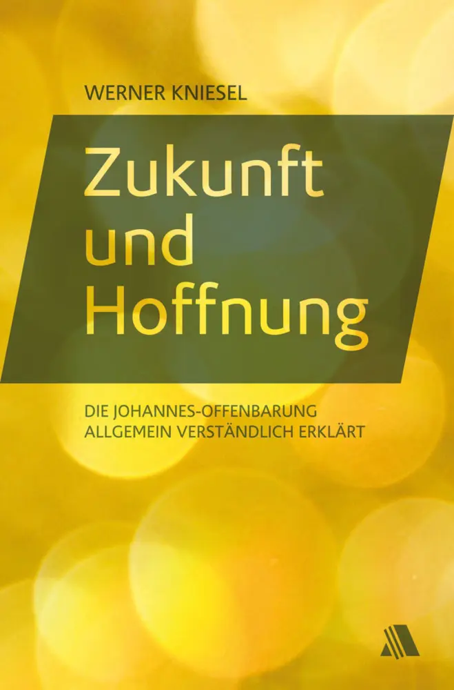 Cover: 9783940188588 | Zukunft und Hoffnung | Werner Kniesel | Taschenbuch | 192 S. | Deutsch