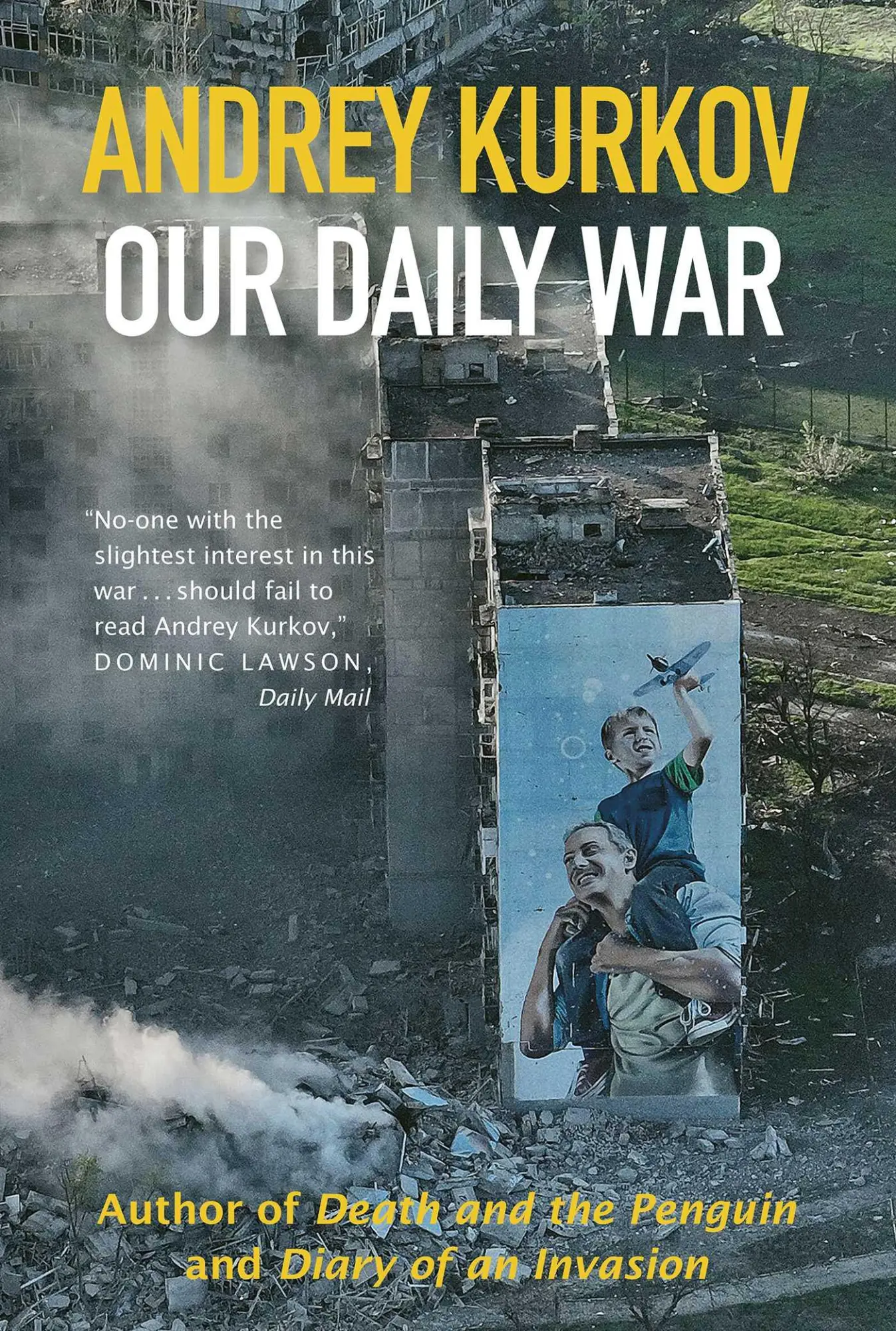 Cover: 9781916788688 | Our Daily War | Andrey Kurkov | Buch | 352 S. | Englisch | 2025