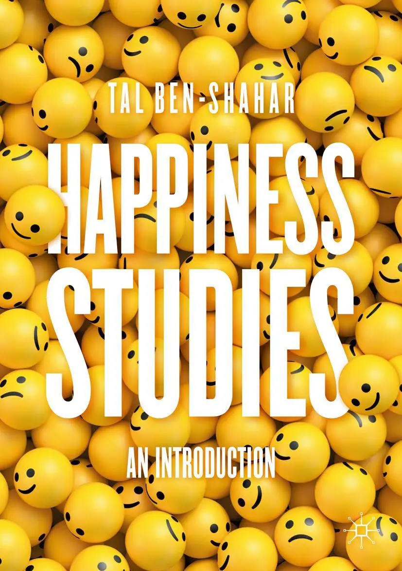 Cover: 9783030648688 | Happiness Studies | An Introduction | Tal Ben-Shahar | Taschenbuch