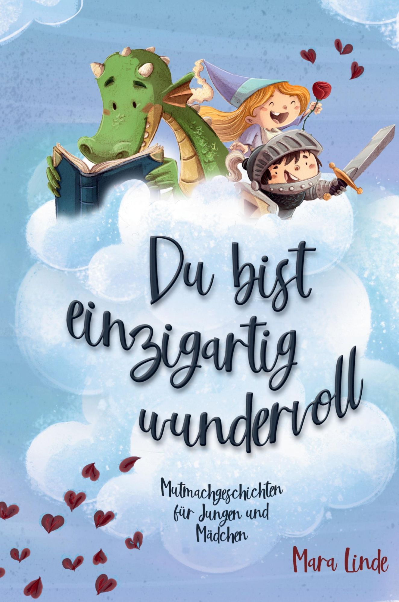 Cover: 9783347788688 | Du bist einzigartig wundervoll - Mutmachgeschichten für Mädchen und...