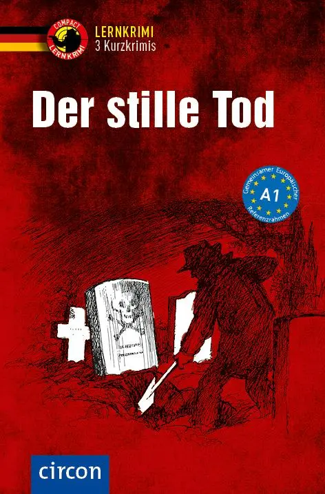 Cover: 9783817418688 | Der stille Tod - 3 Kurzkrimis | Deutsch als Fremdsprache (DaF) A1