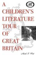 A Children's Literature Tour of Great Britain  Mark I. West  Taschenbuch  On the Road with Mr. Toad  Englisch  2003 - West, Mark I.