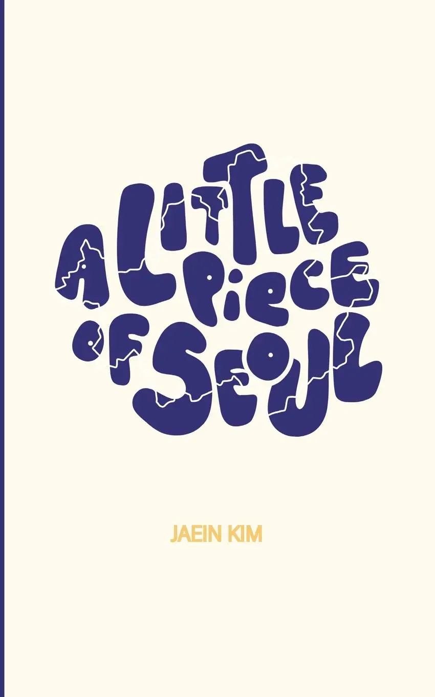 Cover: 9781006558788 | A Little Piece of Seoul 5*8 | Jaein Kim | Taschenbuch | Englisch