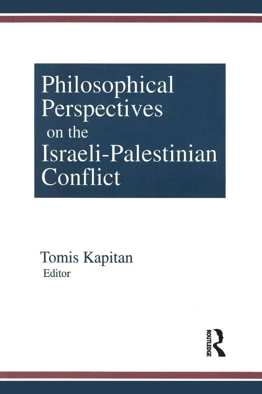 Cover: 9781563248788 | Philosophical Perspectives on the Israeli-Palestinian Conflict | Buch