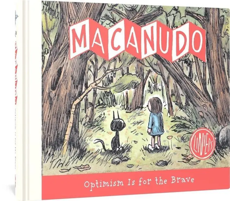 Cover: 9781683968788 | Macanudo: Optimism Is For the Brave | Liniers | Buch | Gebunden | 2023