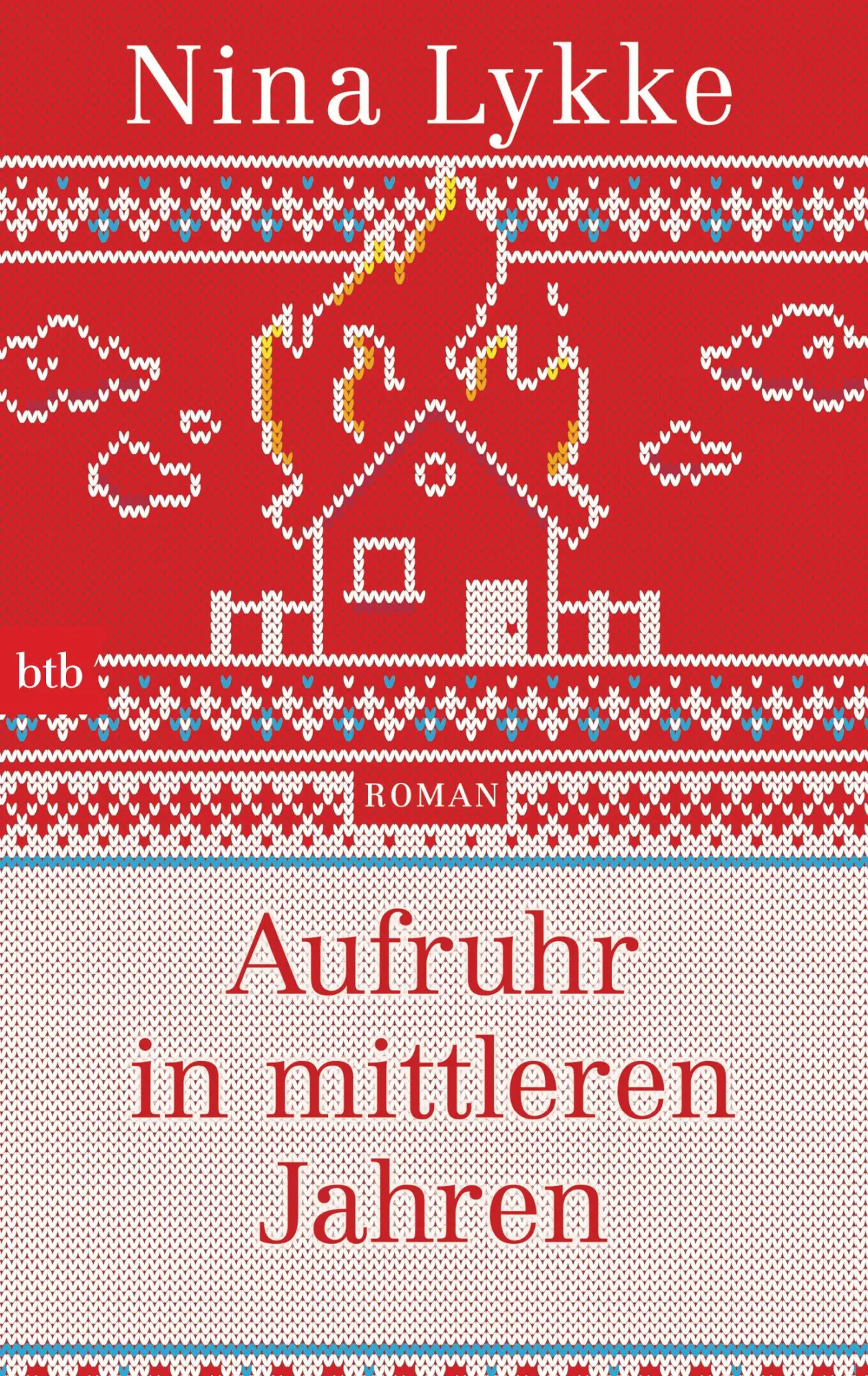 Cover: 9783442718788 | Aufruhr in mittleren Jahren | Roman | Nina Lykke | Taschenbuch | 2019