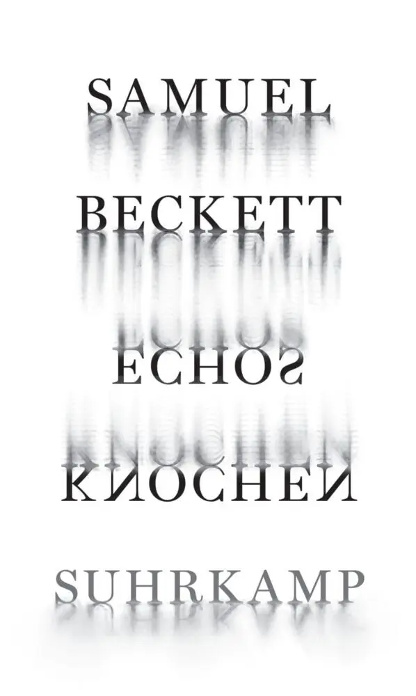 Cover: 9783518428788 | Echos Knochen | Samuel Beckett | Buch | 123 S. | Deutsch | 2019