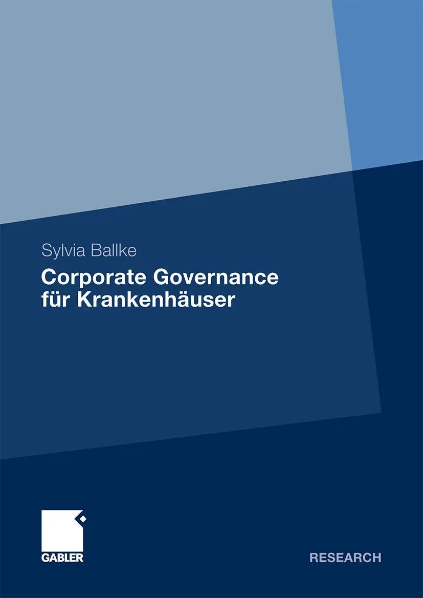 Cover: 9783834928788 | Corporate Governance für Krankenhäuser | Sylvia Ballke | Buch | xxiv
