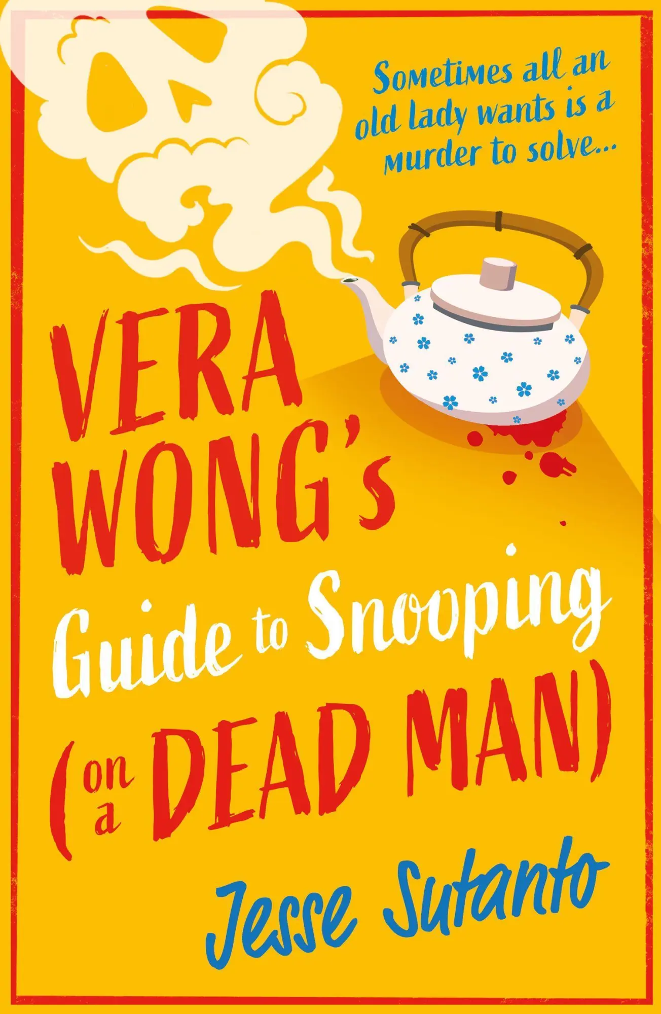 Cover: 9780008558888 | Vera Wong's Guide to Snooping (On a Dead Man) | Jesse Sutanto | Buch