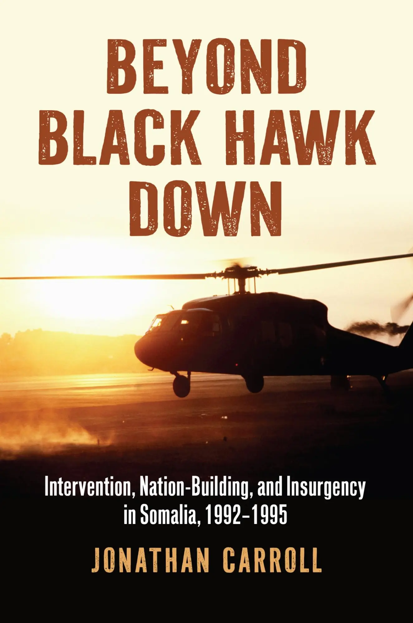 Cover: 9780700638888 | Beyond Black Hawk Down | Jonathan Carroll | Buch | Englisch | 2025