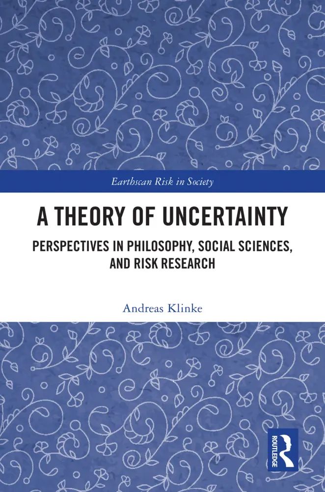 Cover: 9781032738888 | A Theory of Uncertainty | Andreas Klinke | Buch | Englisch | Routledge