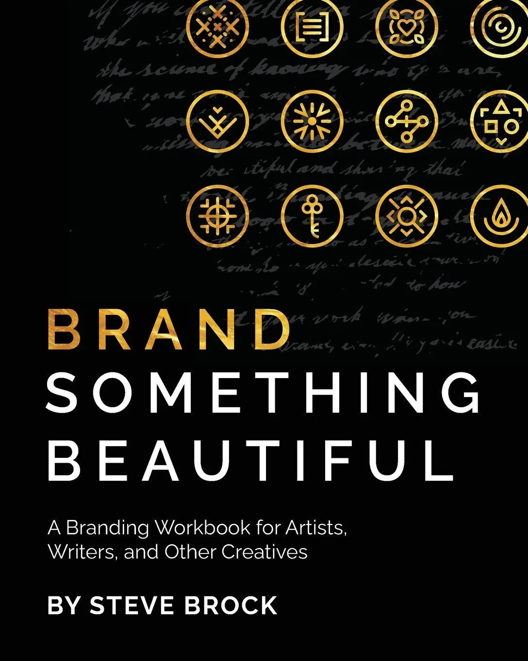 Cover: 9781735118888 | Brand Something Beautiful | Steve Brock | Taschenbuch | Englisch