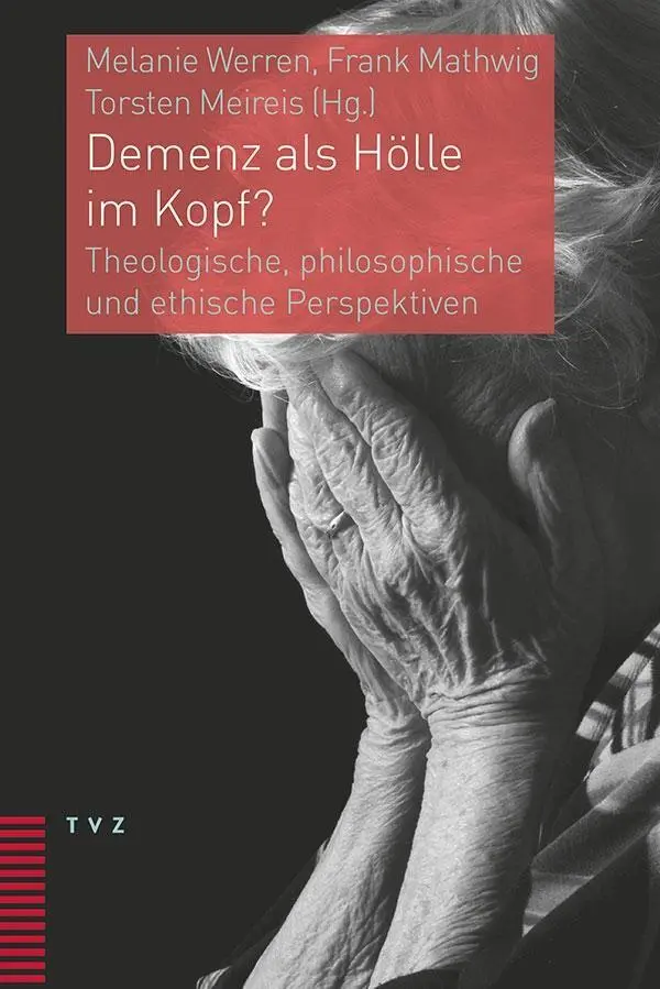 Cover: 9783290178888 | Demenz als Hölle im Kopf? | Melanie Werren | Taschenbuch | 164 S.