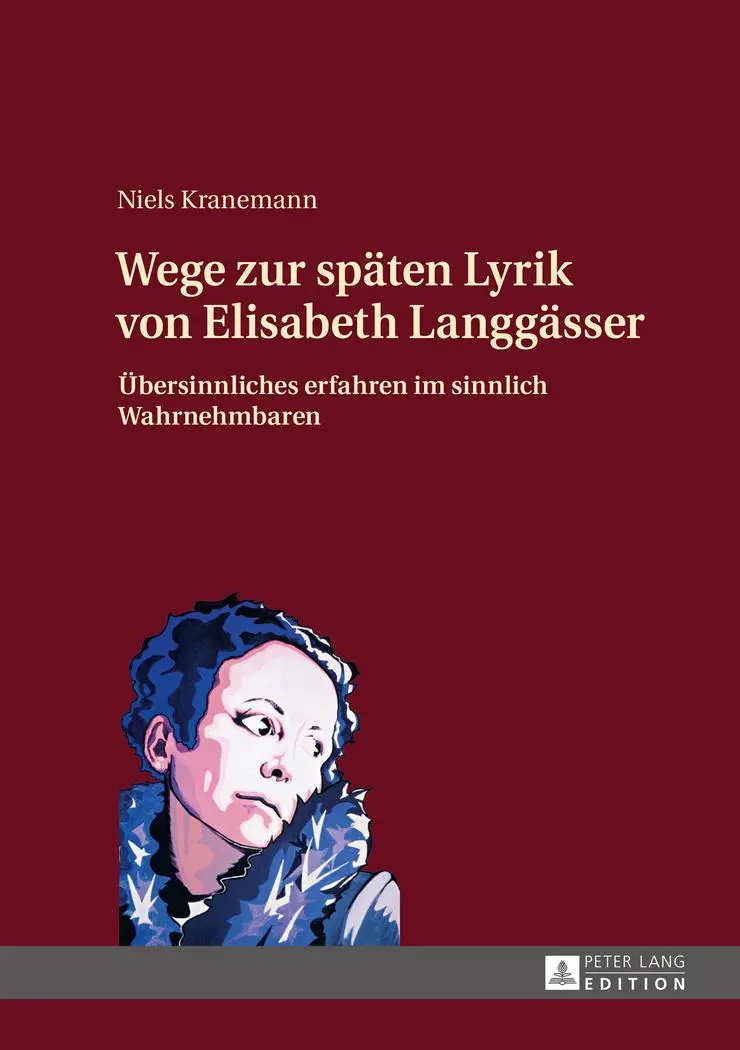Cover: 9783631658888 | Wege zur späten Lyrik von Elisabeth Langgässer | Niels Kranemann