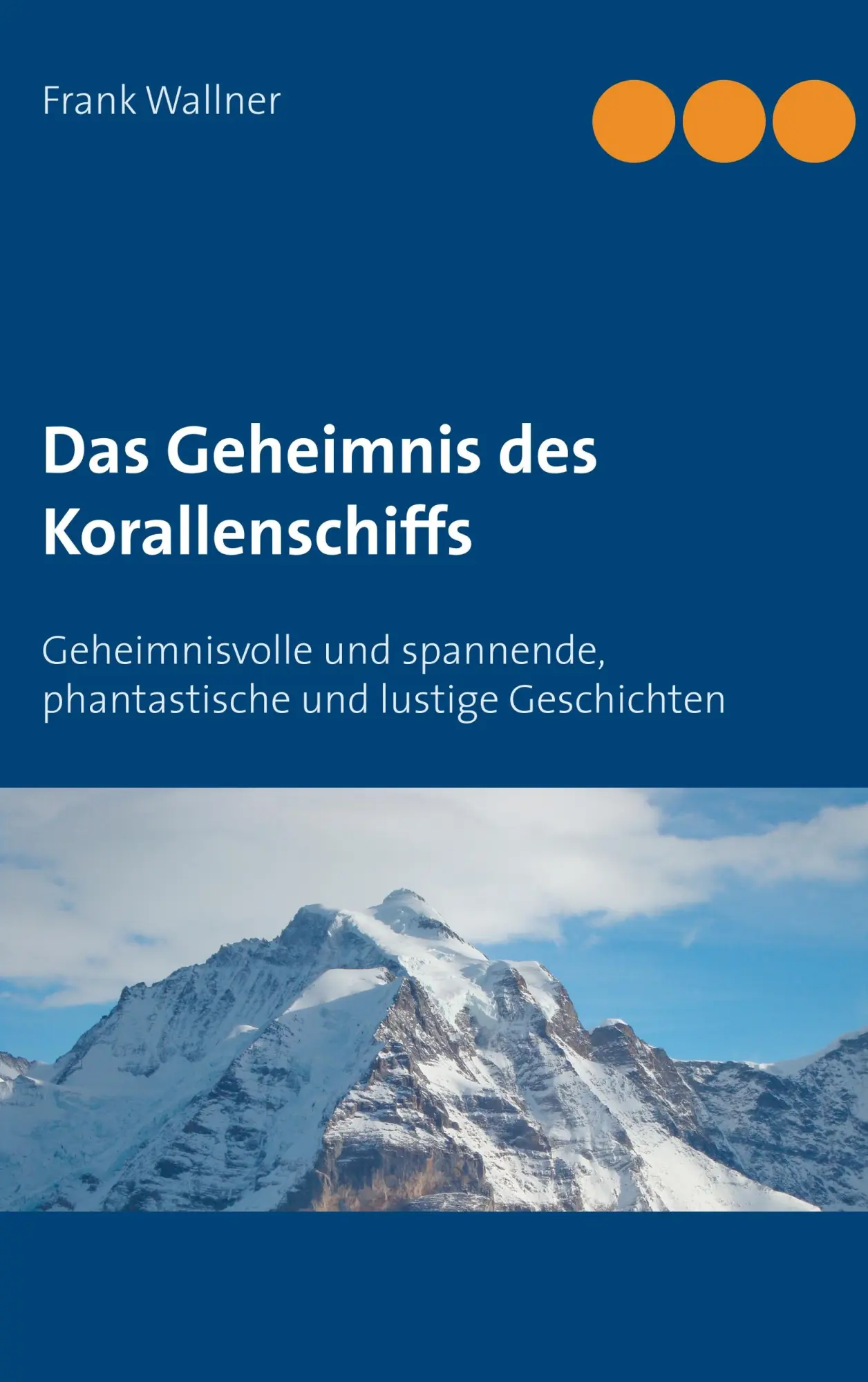 Cover: 9783746048888 | Das Geheimnis des Korallenschiffs | Frank Wallner | Taschenbuch | 2018