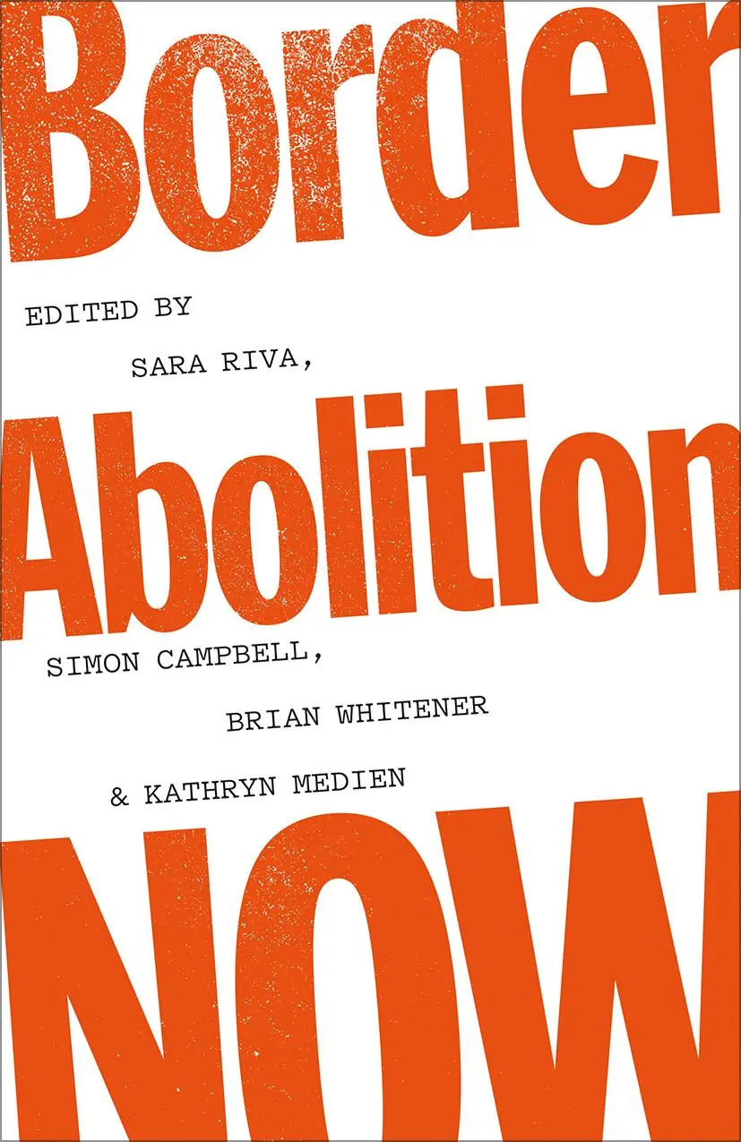 Cover: 9780745348988 | Border Abolition Now | Sara Riva (u. a.) | Taschenbuch | Englisch