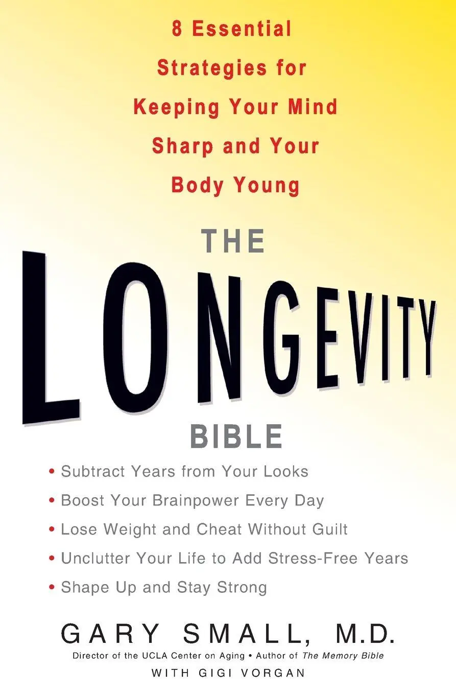 Cover: 9781401308988 | The Longevity Bible | Gary Small (u. a.) | Taschenbuch | Englisch