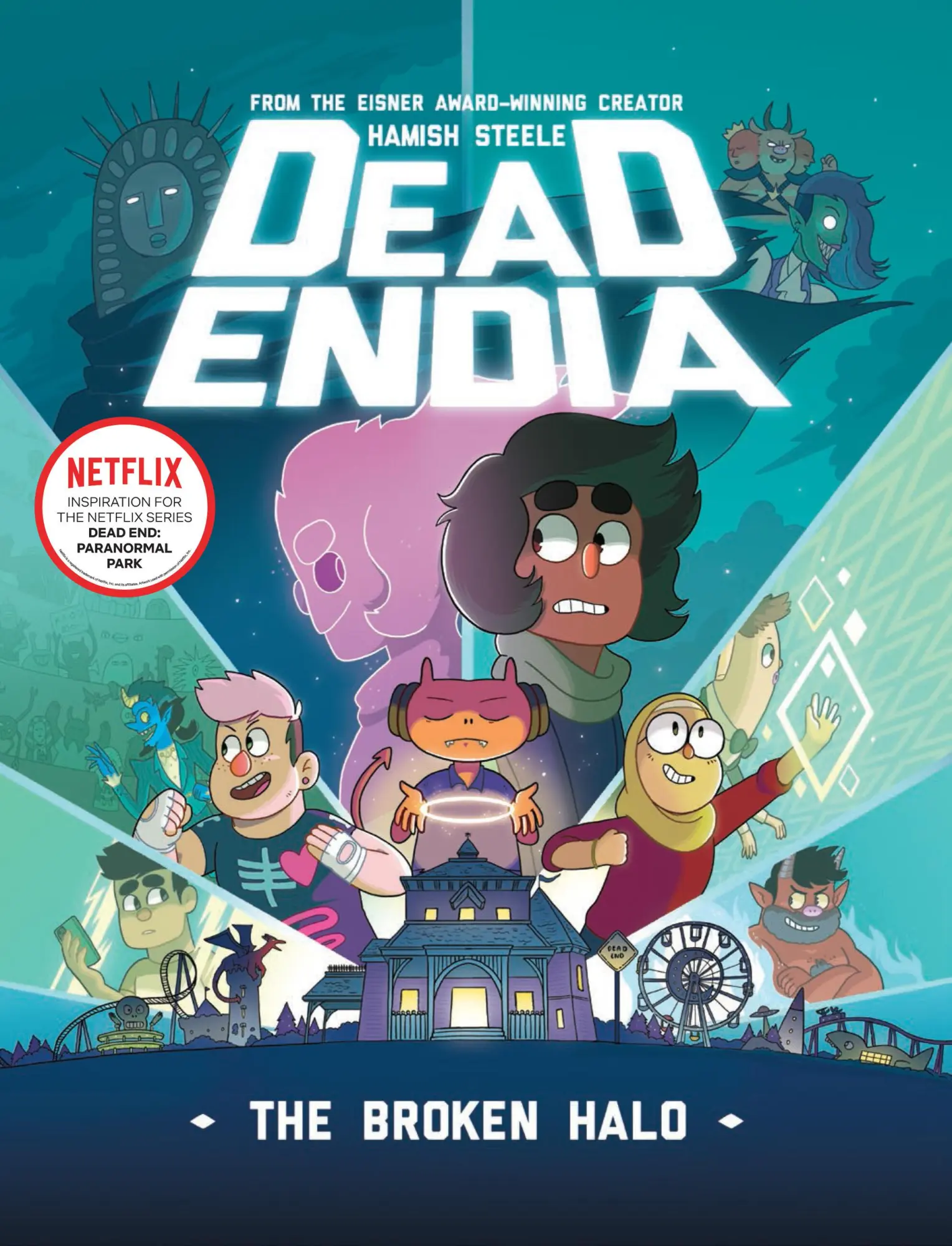 Cover: 9781454948988 | Deadendia: The Broken Halo | Hamish Steele | Buch | Gebunden | 2023