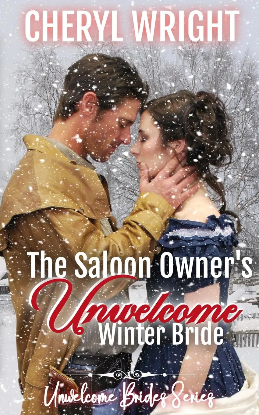 Cover: 9781763688988 | The Saloon Owner's Unwelcome Winter Bride | Cheryl Wright | Buch