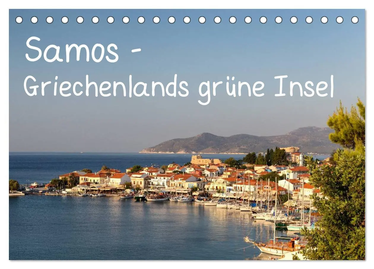 Cover: 9783516118988 | Samos - Griechenlands grüne Insel (Tischkalender 2026 DIN A5 quer),...