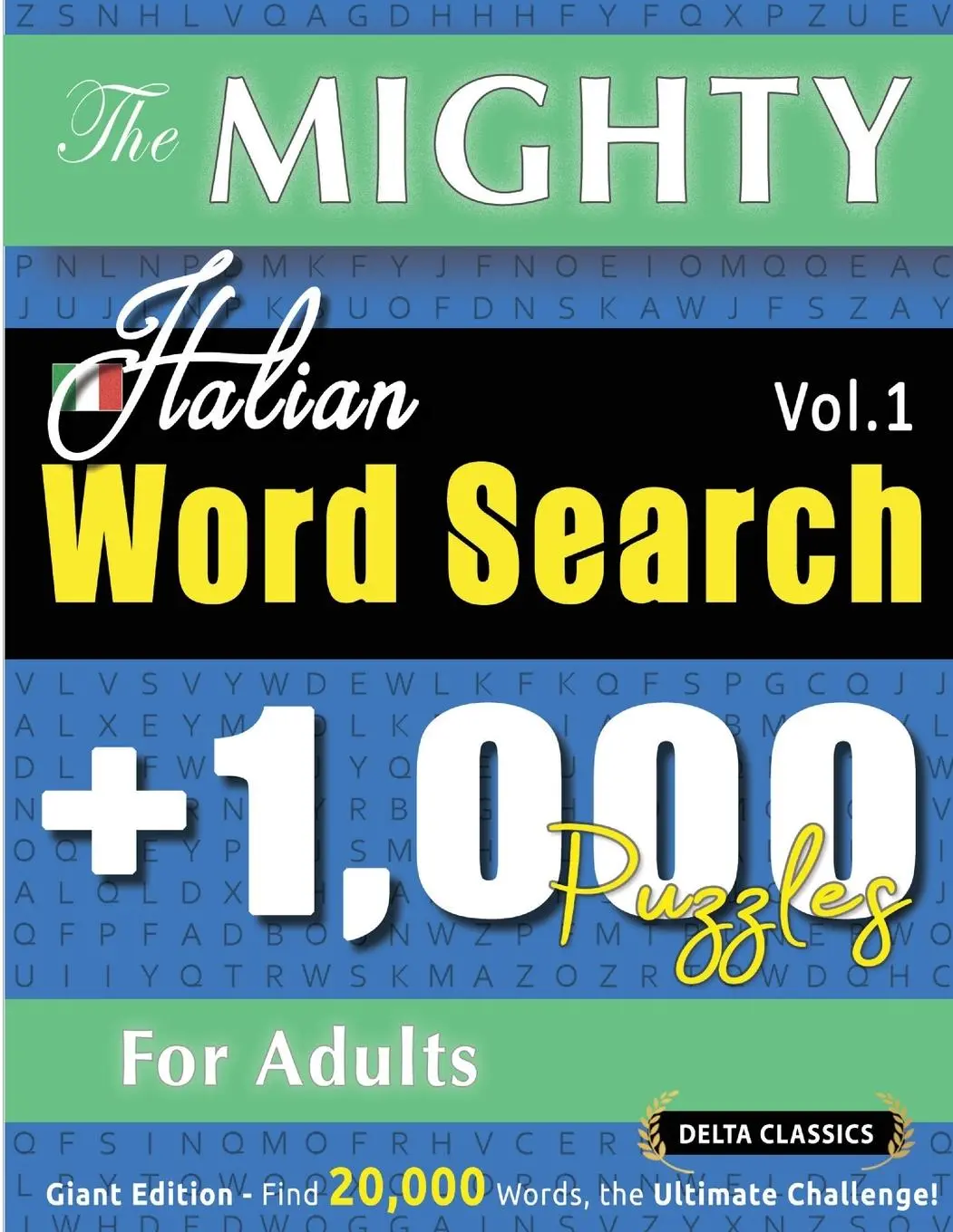 Cover: 9798896708988 | THE MIGHTY ITALIAN WORD SEARCH - 1,000 PUZZLES FOR ADULTS - DELTA...