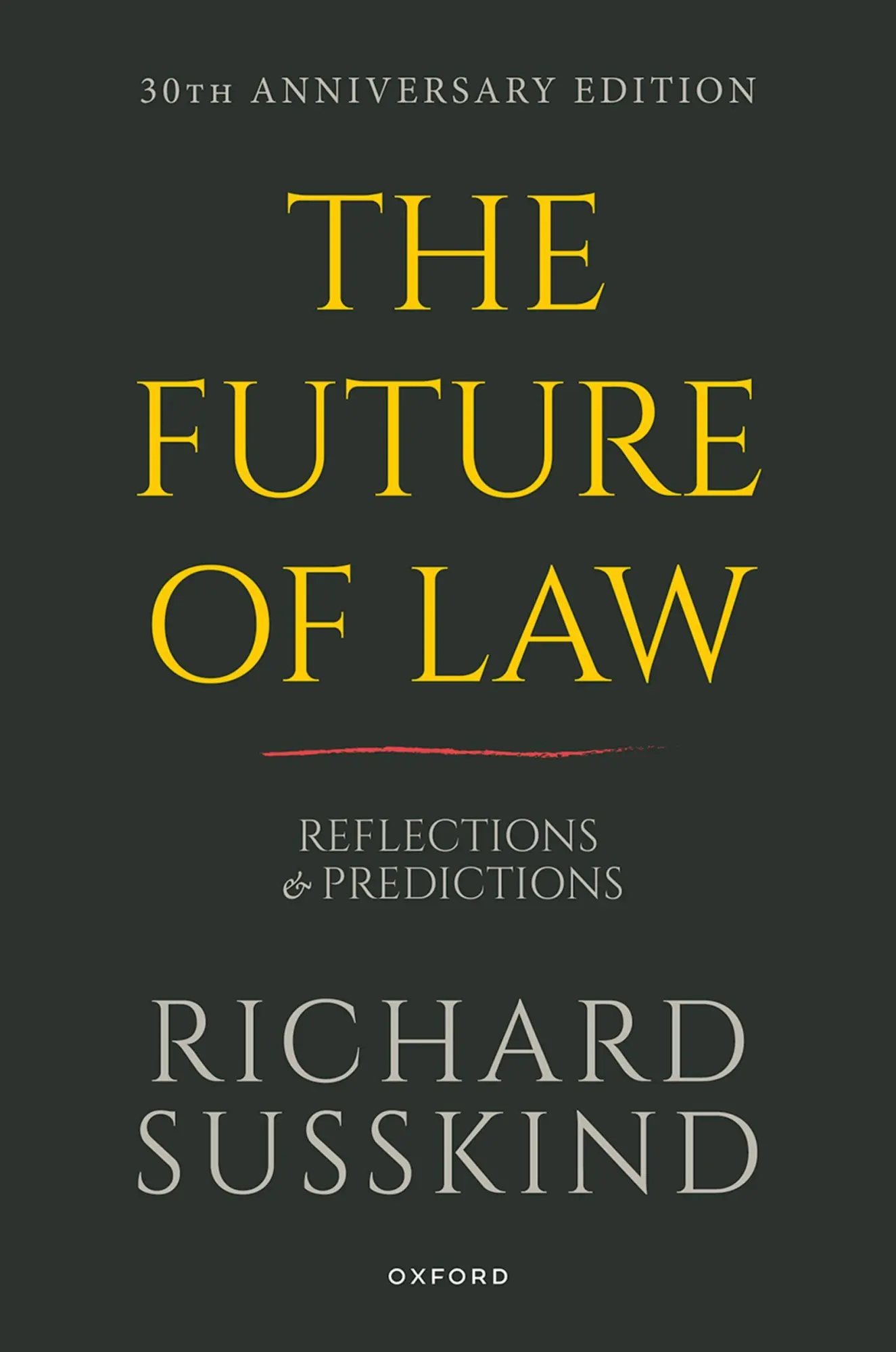 Cover: 9780197919088 | The Future of Law | Reflections and Predictions | Richard Susskind