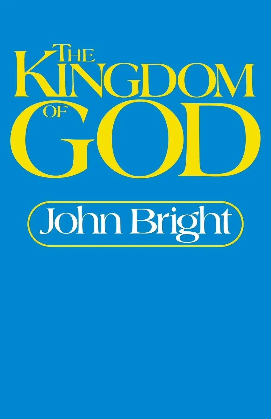 Cover: 9780687209088 | The Kingdom of God | John Bright | Taschenbuch | Englisch | 1980