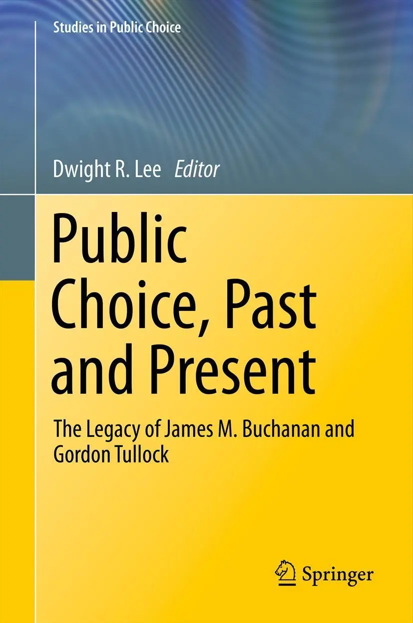 Cover: 9781461459088 | Public Choice, Past and Present | Dwight R. Lee | Buch | xxii | 2012