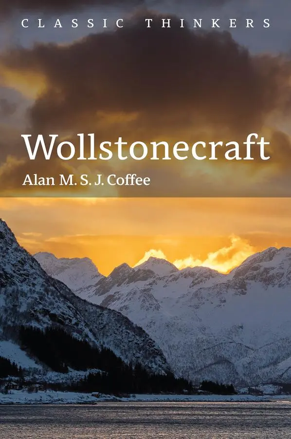 Cover: 9781509519088 | Wollstonecraft | Independent Woman | Alan M S J Coffee | Taschenbuch