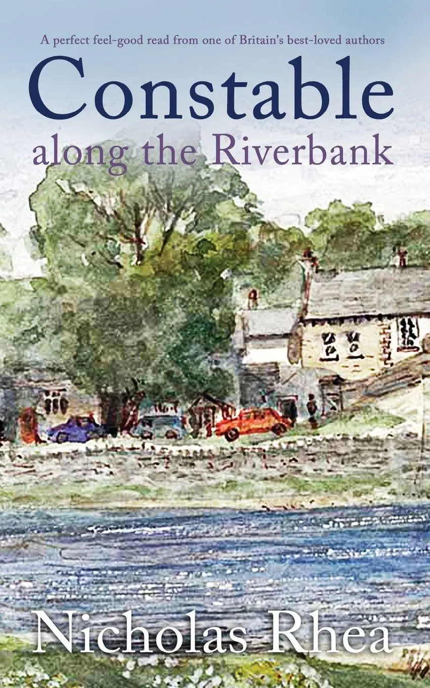 Cover: 9781789319088 | CONSTABLE ALONG THE RIVERBANK a perfect feel-good read from one of...