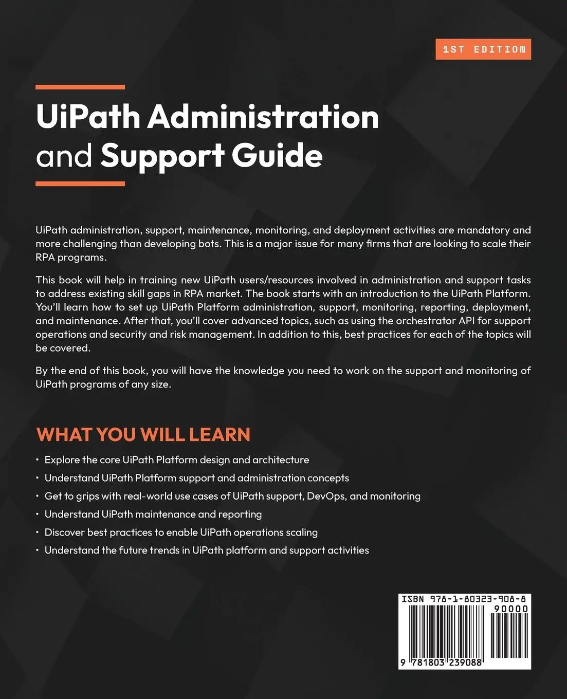 Rückseite: 9781803239088 | UiPath Administration and Support Guide | Arun Kumar Asokan | Buch