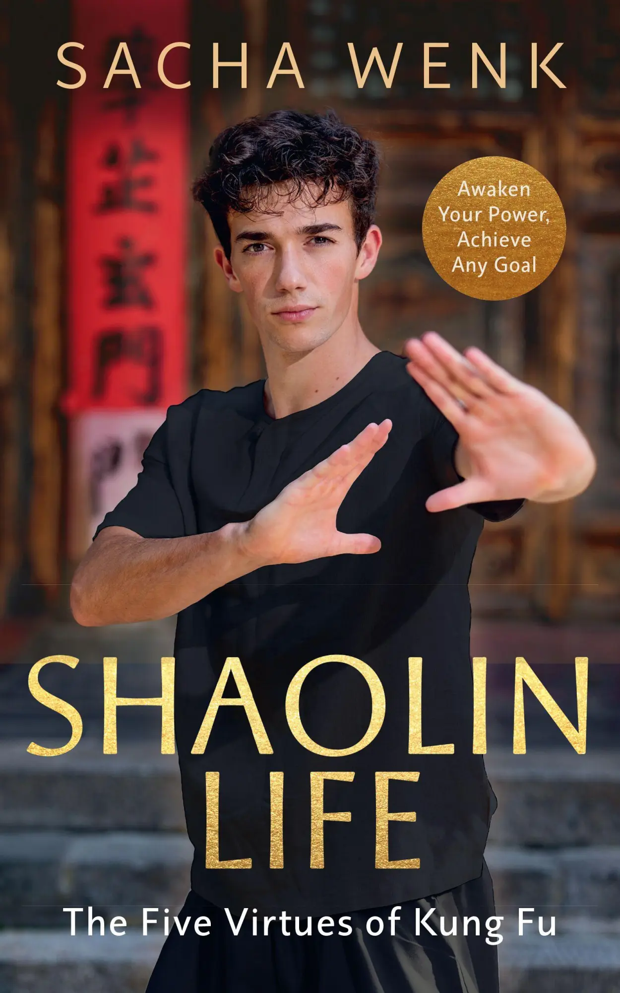 Cover: 9781846049088 | Shaolin Life | The Five Virtues of Kung Fu | Sacha Wenk | Buch | 2026